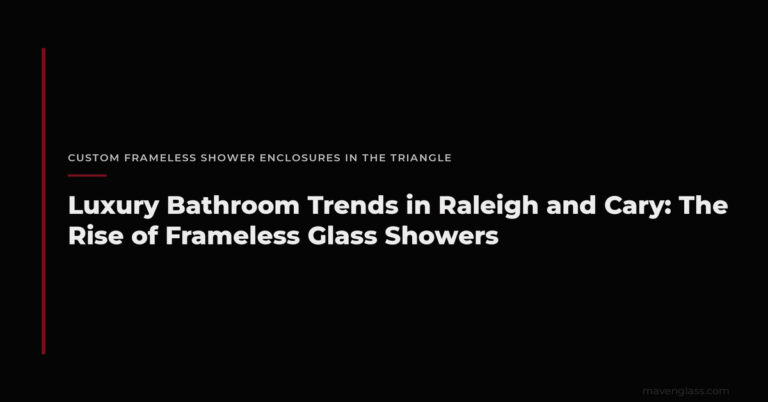 Luxury Bathroom Trends Raleigh Cary: Frameless Showers