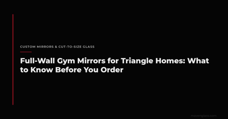 Gym Mirrors for Home Custom Cut | Triangle NC Guide