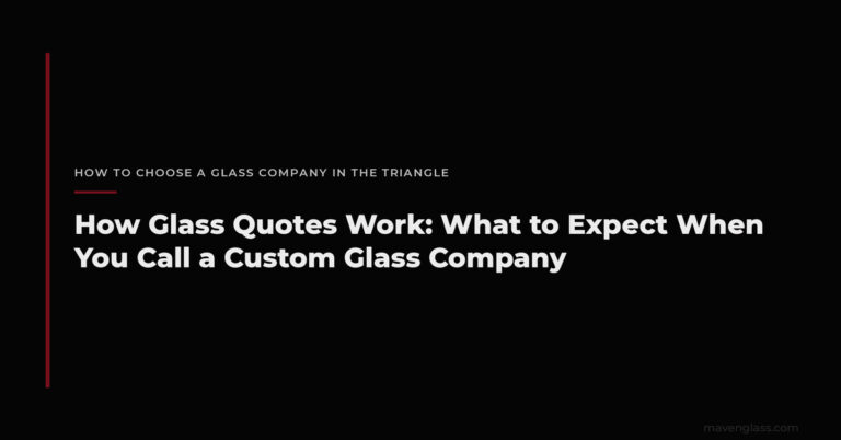 How Glass Quotes Work | Custom Glass Company