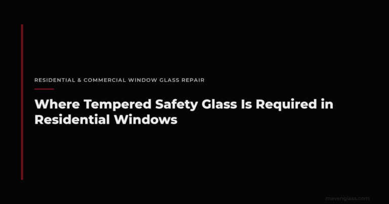 Where Is Tempered Glass Required in Windows?
