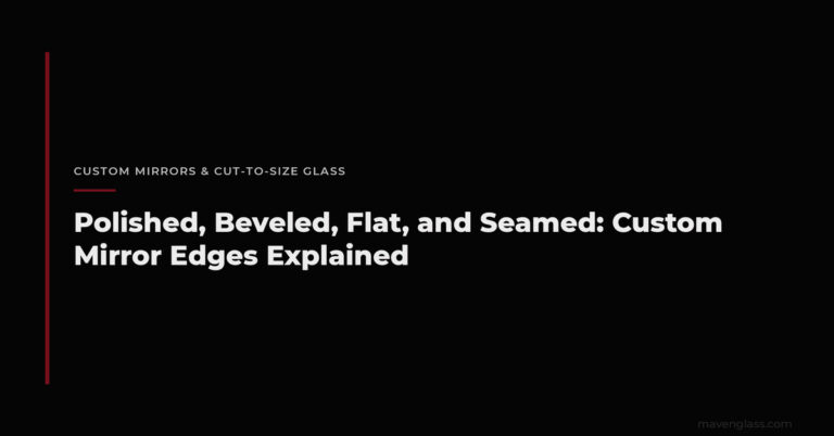 Custom Mirror Edge Treatments Explained