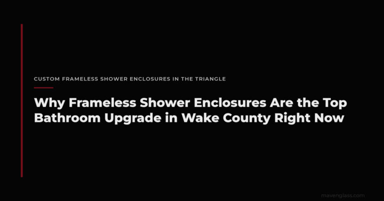 Frameless Shower Enclosure Wake County Bathroom Upgrade