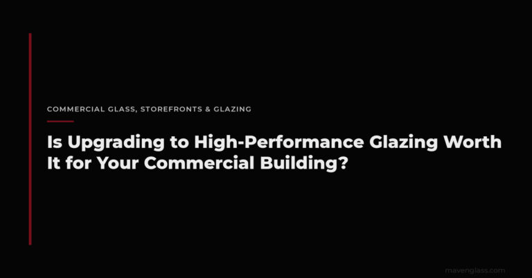 High-Performance Commercial Glazing: Raleigh & Cary Guide