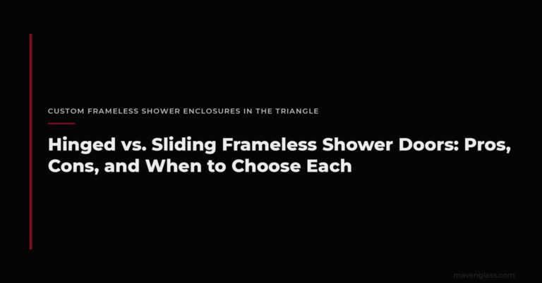 Hinged vs Sliding Frameless Shower Door: Which to Choose